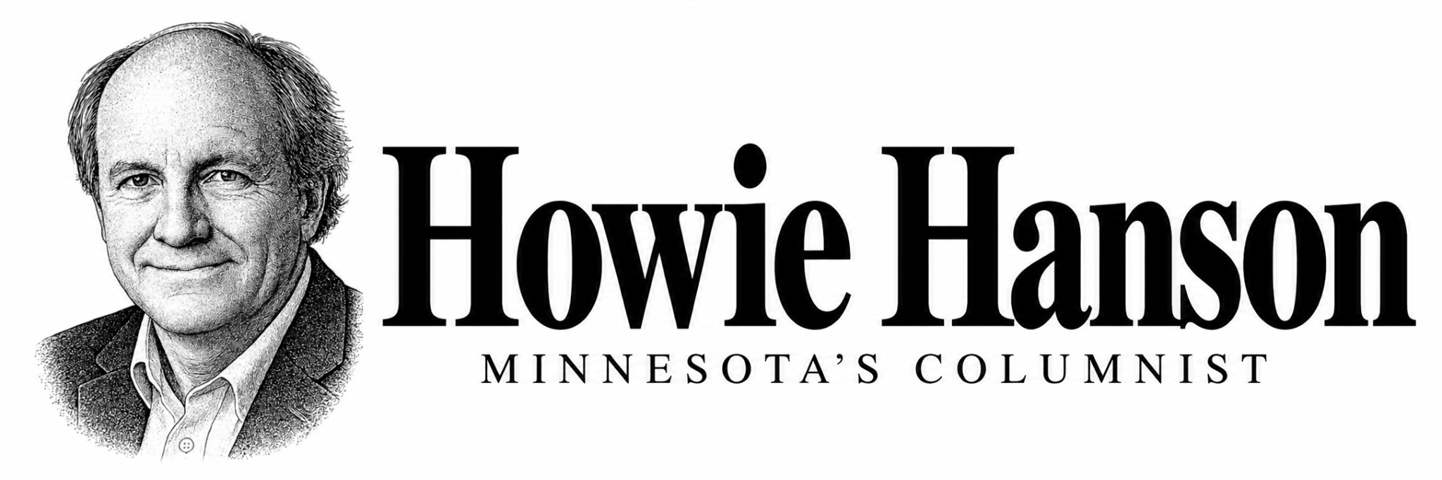 Howie Hanson — Minnesota’s Columnist