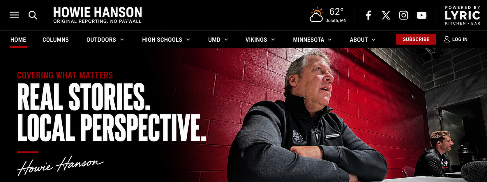 Howie Hanson — Real Stories. Local Perspective. Sports. Community. The Northland.
